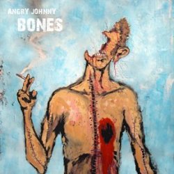 Angry Johnny & The Killbillies: Bones