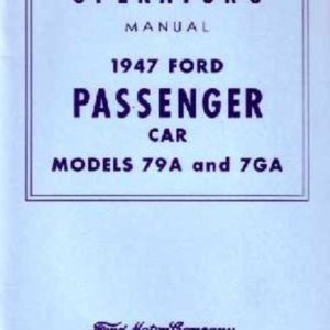 1947 Ford Passenger Car Owners Manual