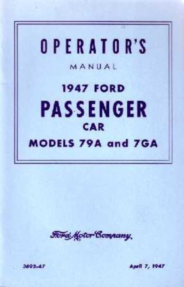 1947 Ford Passenger Car Owners Manual