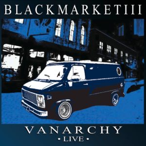 Black Market III: Vanarchy Blues