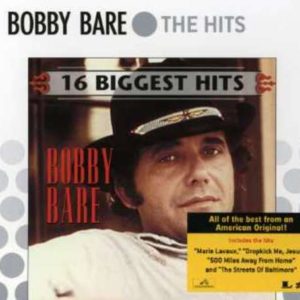 Bobby Bare: 16 Biggest Hits