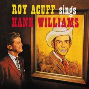 Roy Acuff: Sings Hank Williams