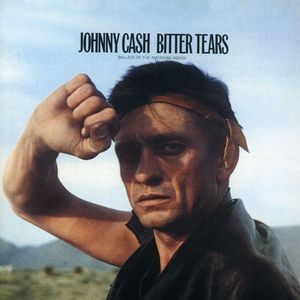 Johnny Cash: Bitter Tears