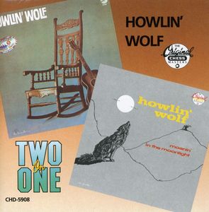Howlin Wolf Moanin In The Moonlight