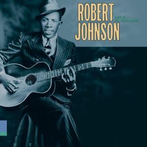 Robert Johnson: King Of The Delta Blues Singers