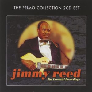 Jimmy Reed: The Essential Recordings