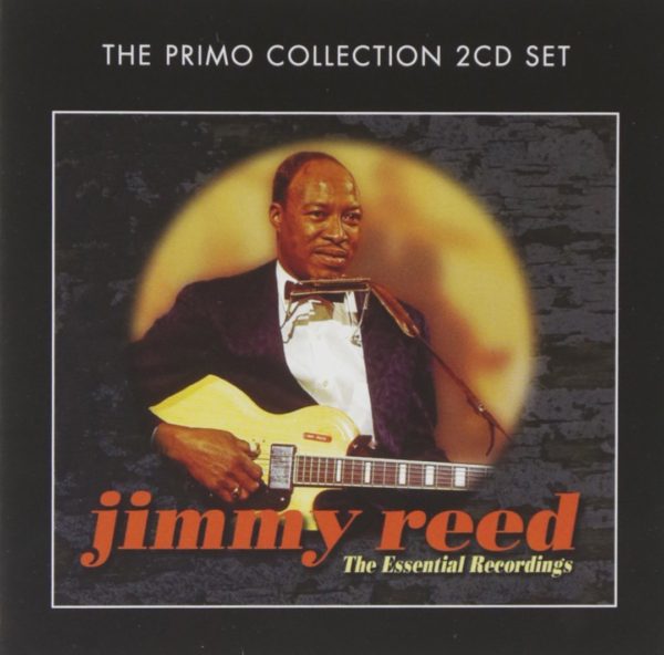 Jimmy Reed: The Essential Recordings