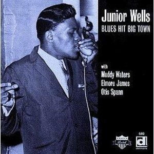 Junior Wells: Blues Hit Big Town