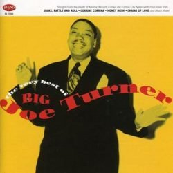 Big Joe Turner: The Very Best Of