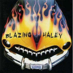Blazing Haley: Sleeper