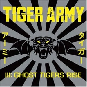 Tiger Army: III Ghost Tigers Rise