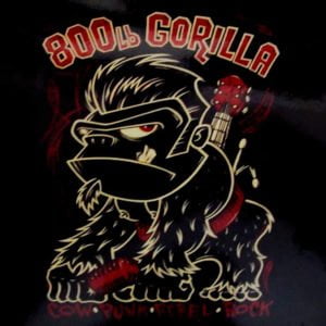 800LB Gorilla: Cow-Punk-Rebel-Rock