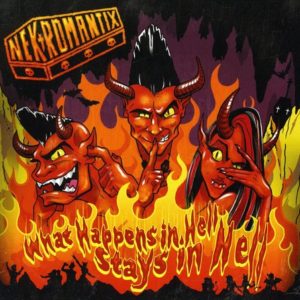 Nekromantix: What Happens In Hell Stays In Hell