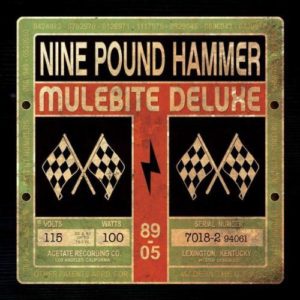 Nine Pound Hammer Mulebite Deluxe