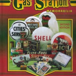Value Guide To Gas Station Memorabilia