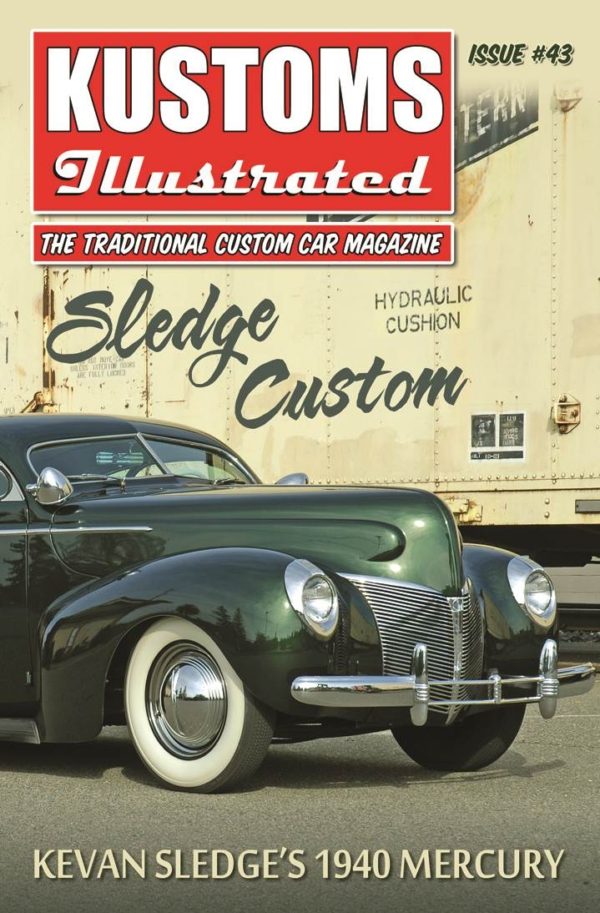 Kustoms Illustrated Issue 43 Custom Hot Rod Magazine