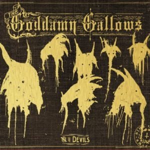 Goddamn Gallows 7 Devils