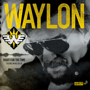 Waylon Jennings Right For The Time