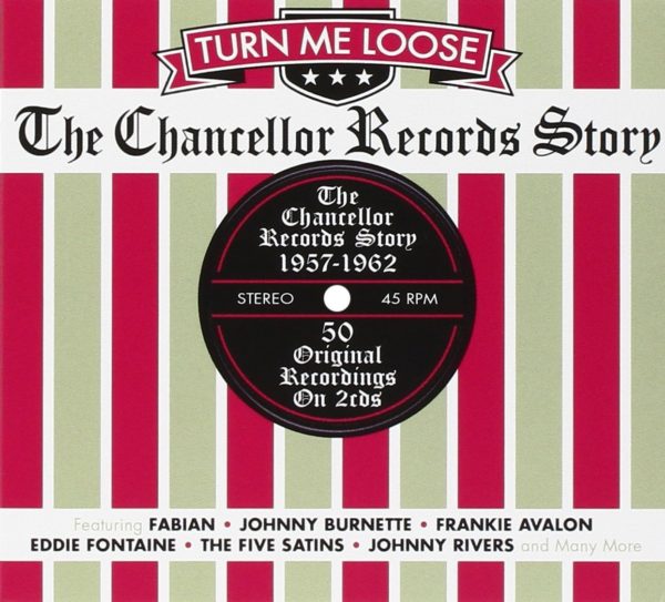 Chancellor Records Story: Turn Me Loose