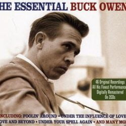 Buck Owens The Essential