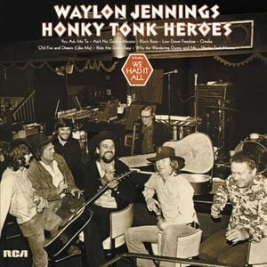 Waylon Jennings Honky Tonk Heroes