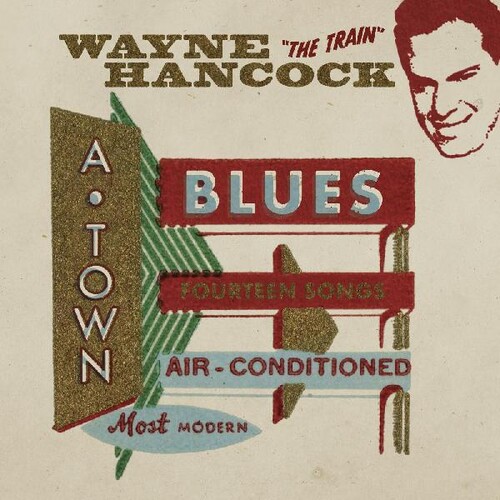 Wayne Hancock A-Town Blues Vinyl