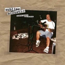 Sublime: Acoustic-Bradley Nowell & Friends