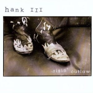 Hank Williams III Risin Outlaw