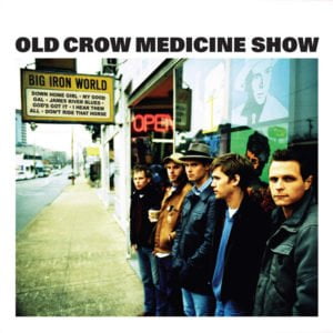 Old Crow Medicine Show: Big Iron World