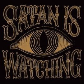 Those Poor Bastards: Satan Is Watching