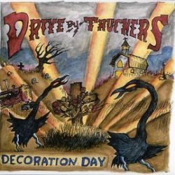 Drive-By Truckers: Decoration Day