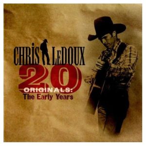 Chris LeDoux: 20 Originals The Early Years