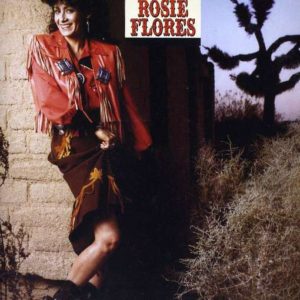 Rosie Flores: Rosie Flores