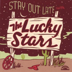 Lucky Stars: Stay Out Late With...