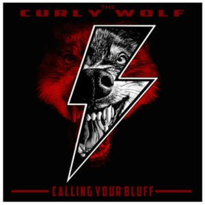 Curly Wolf: Calling Your Bluff