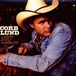 Corb Lund: Losin' Lately Gambler