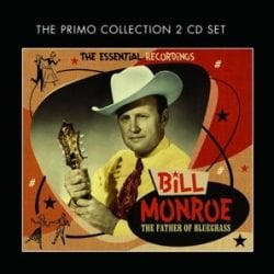 Bill Monroe: The Father Of Bluegrass