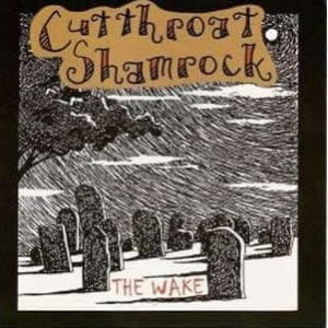 Cutthroat Shamrock: The Wake