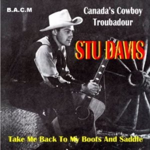 Stu Davis: Take Me Back To My Boots And Saddle