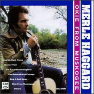 Merle Haggard: Okie From Muskogee