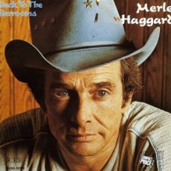 Merle Haggard: Back To The Barrooms