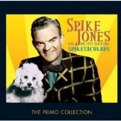 Spike Jones: Spiketaculars