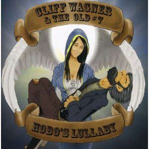 Cliff Wagner & The Old # 7: Hobo's Lullaby