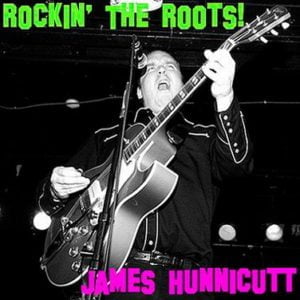 James Hunnicutt: Rockin' The Roots