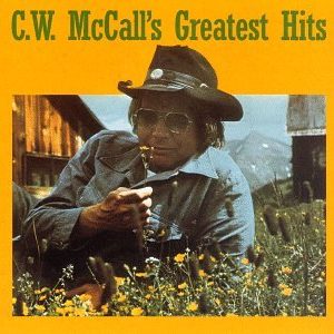 C.W McCall.: Greatest Hits