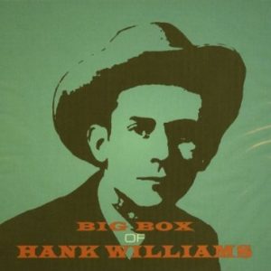 Hank Williams Big Box Of