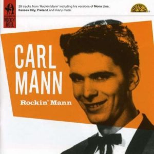 Carl Mann: Rockin' Mann