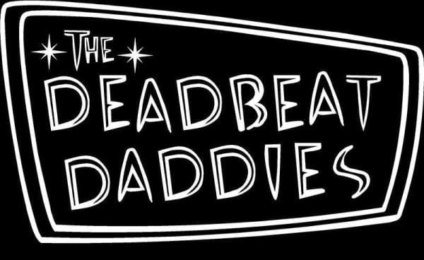 Deadbeat Daddies: Deadbeat Daddies