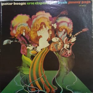 Eric Clapton Jeff Beck Jimmy Page: Guitar Boogie