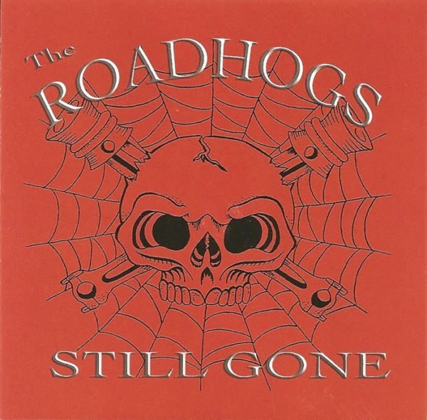 Roadhogs: Still Gone